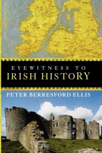 eyewitness to irish history (en Inglés)