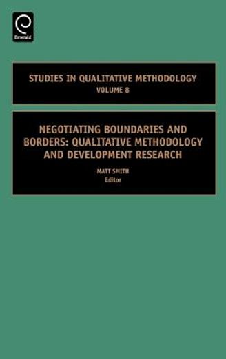 negotiating boundaries and borders,qualitative methodology and development research