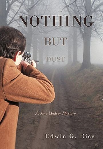 nothing but dust (en Inglés)