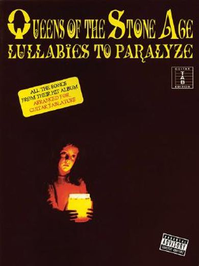 Queens of the Stone Age, Guitar Tab Edition: Lullabies to Paralyze (in English)