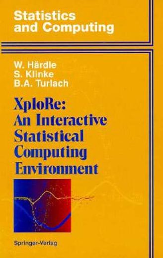 xplore: an interactive statistical computing environment