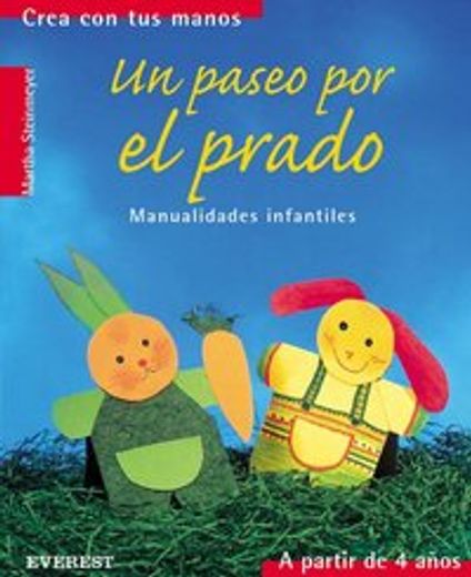 crea con tus manos: paseo por el prado (in Spanish)