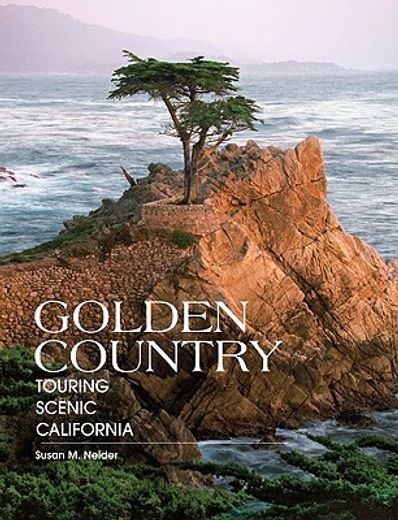 golden country,touring scenic california