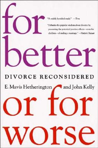 for better or for worse,divorce reconsidered (en Inglés)