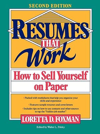 resumes that work,how to sell yourself on paper