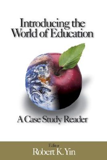introducing the world of education,a case study reader