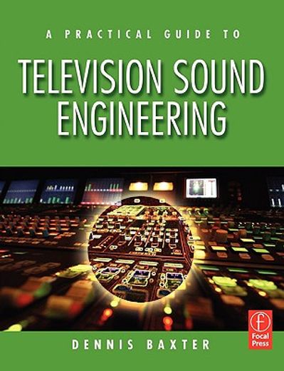 a practical guide to television sound engineering