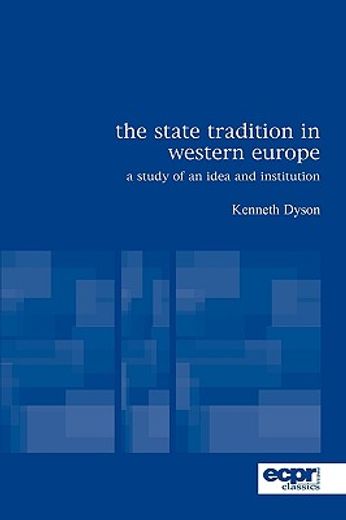 the state tradition in western europe,a study of an idea and institution