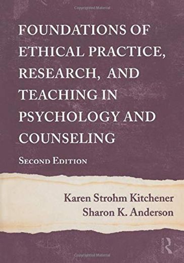 Foundations of Ethical Practice, Research, and Teaching in Psychology and Counseling (en Inglés)
