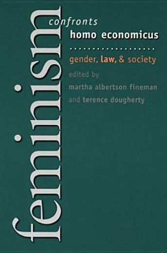 feminism confronts homo economicus,gender, law, and society