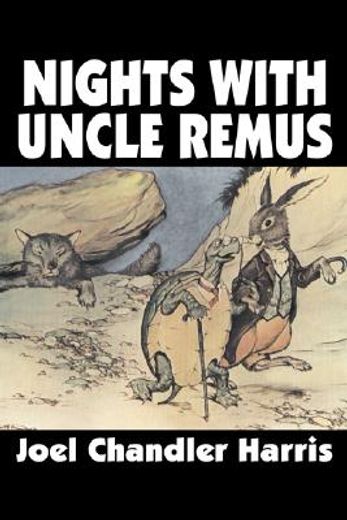 nights with uncle remus (en Inglés)