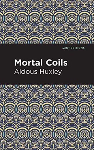 Mortal Coils (in English)