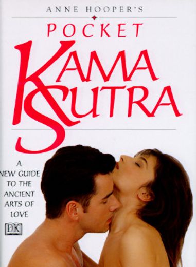 pocket kama sutra,a new guide to the ancient arts of love