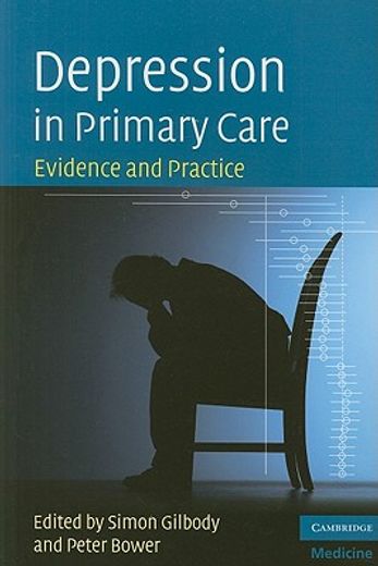 depression in primary care,evidence and practice