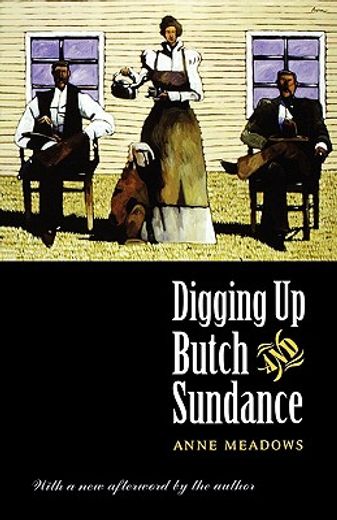 digging up butch and sundance (en Inglés)