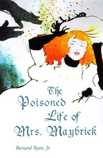 the poisoned life of mrs. maybrick (en Inglés)