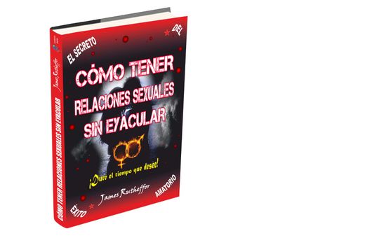 Cómo tener relaciones sexuales sin eyacular (in Spanish)