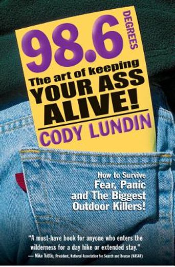 98.6 the art of keeping your ass alive (in English)