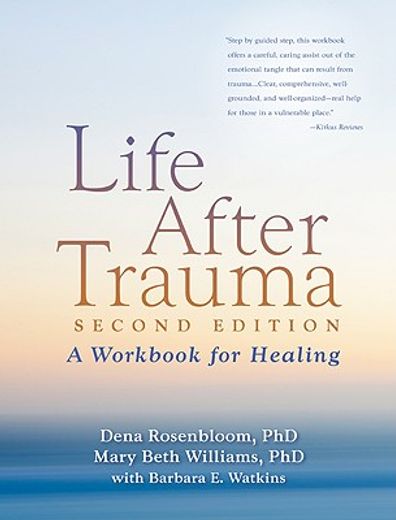 life after trauma,a workbook for healing (en Inglés)