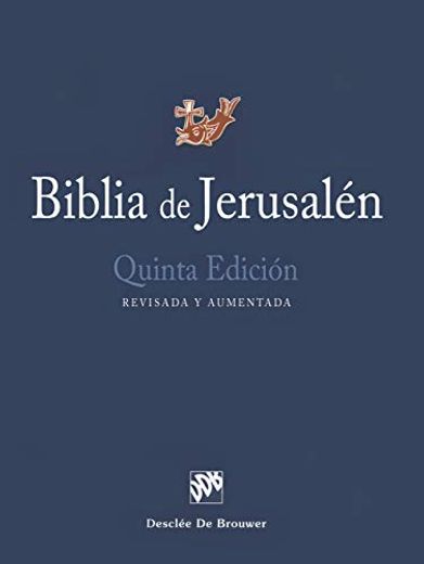 Biblia de Jerusalén: Quinta Edición, Revisada y Aumentada (in Spanish)
