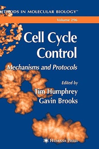 cell cycle control,mechanisms and protocols