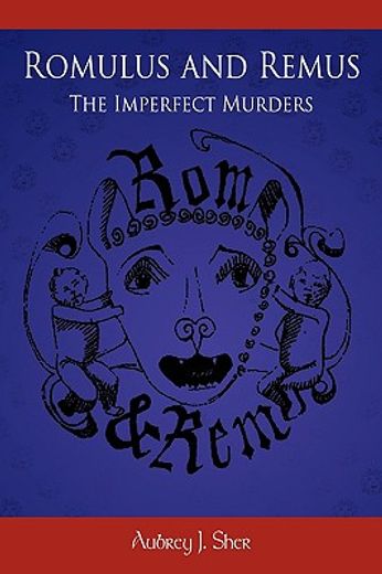 romulus and remus,the imperfect murders