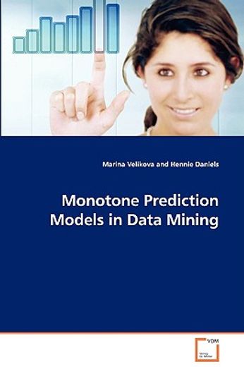monotone prediction models in data mining