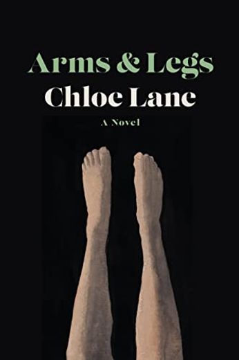 Arms & Legs: A Novel (en Inglés)