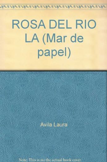 rosa del rio la (mar de papel)