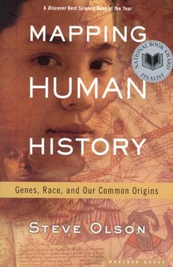 mapping human history,genes, race, and our common origins (en Inglés)