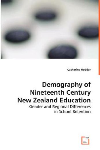 demography of nineteenth century new zealand education