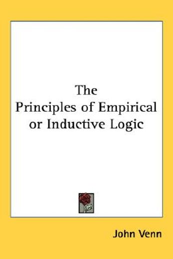 the principles of empirical or inductive logic