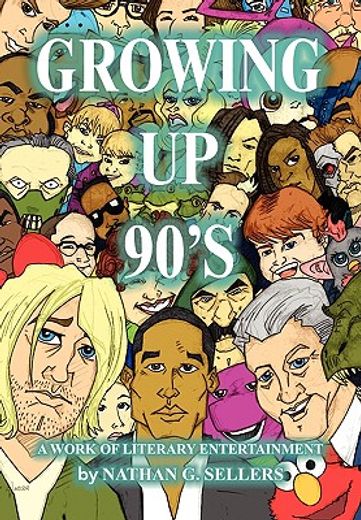 growing up 90’s,a work of literary entertainment
