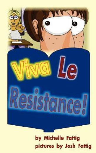 viva le resistance!