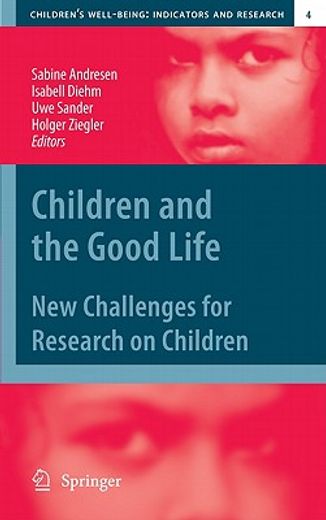 children and the good life,new challenges for research on children