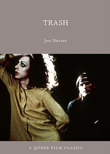 trash,a queer film classic