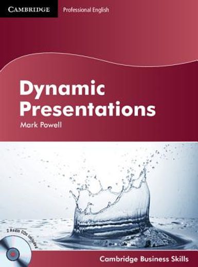 Dynamic Presentations Student's Book With Audio cds (2) (Cambridge Business Skills) (en Inglés)