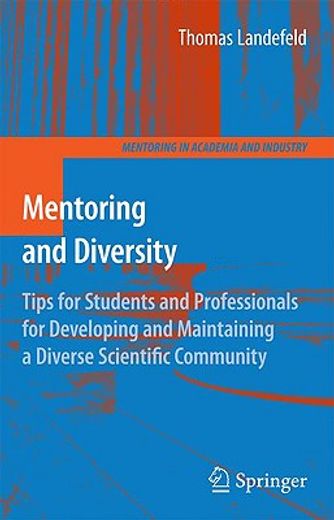 mentoring and diversity,tips for students and professionals for developing and maintaining a diverse scientific community