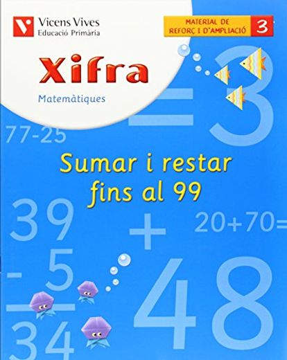 Xifra Q-3 Sumar I Restar Fins Al 99 (en Catalán)