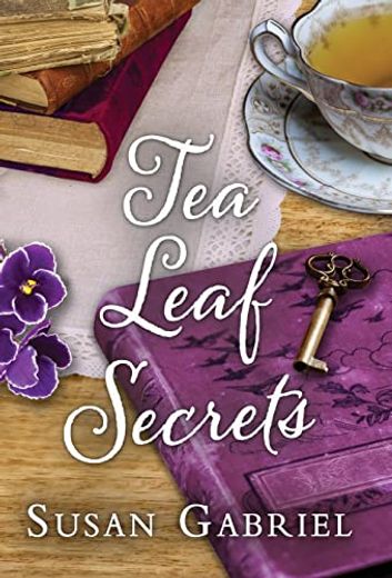 Tea Leaf Secrets: Southern Fiction (Temple Secrets Series Book 3) (in English)