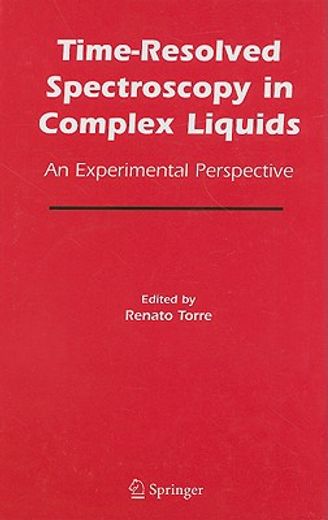 time-resolved spectroscopy in complex liquids,an experimental perspective