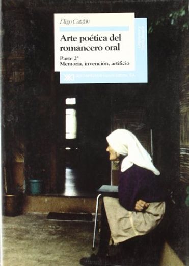 Arte Poetica del Romancero Oral (t. Ii): Memoria, Invencion, art Ificio