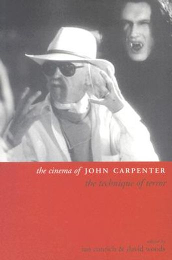 the cinema of john carpenter,the technique of terror
