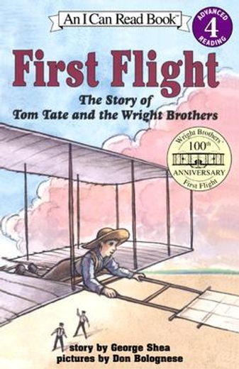 first flight,the story of tom tate and the wright brothers (in English)