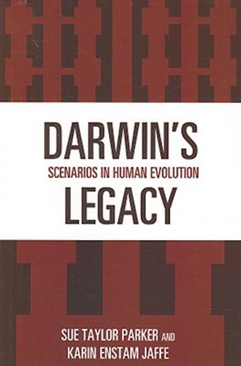 darwin´s legacy,scenarios in human evolution