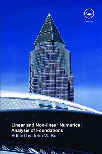linear and non linear numerical analysis of foundations
