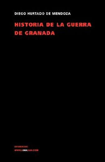 historia de la guerra de granada/ history of the granada war