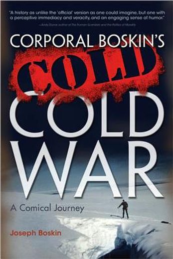 corporal boskin`s cold cold war,a comical journey