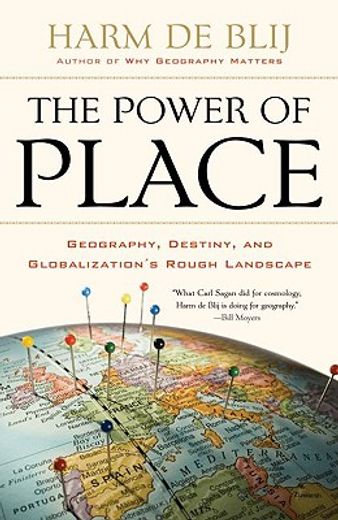 the power of place,geography, destiny, and globalization´s rough landscape