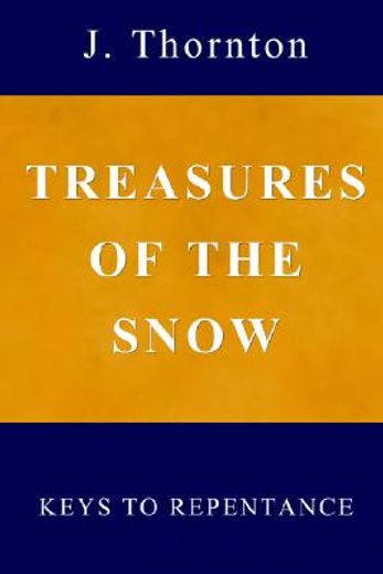 treasures of the snow (en Inglés)